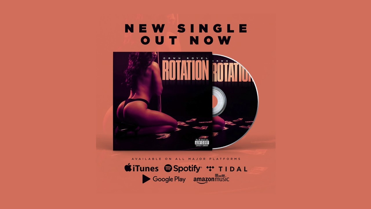 Crwn Royel Rotation (official Audio)