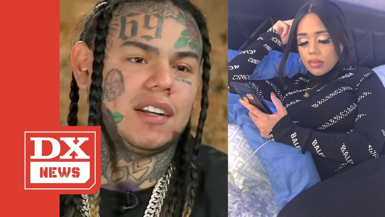 Tekashi 6ix9ine's Ex Calls Him Out Over Father Issues 'all You Do Is Cap About Our Daughter'