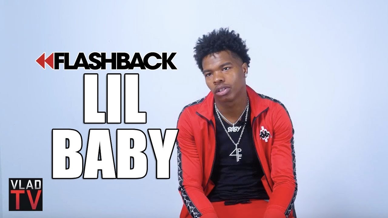Lil Baby: I Never Wanted To Be A Rapper, I Was Already Rich In The Streets (flashback)