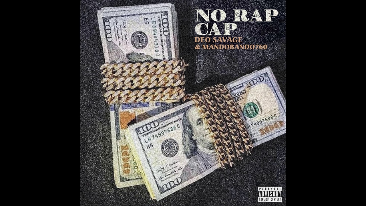 Deo Savage & Mandobando No Rap Cap (audio)