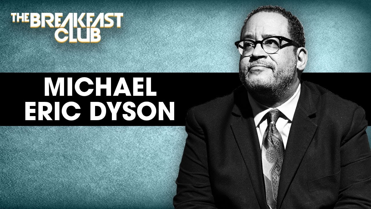 Michael Eric Dyson On Social Redemption, Defining ‘defund The Police’ + New Book ‘long Time Coming’
