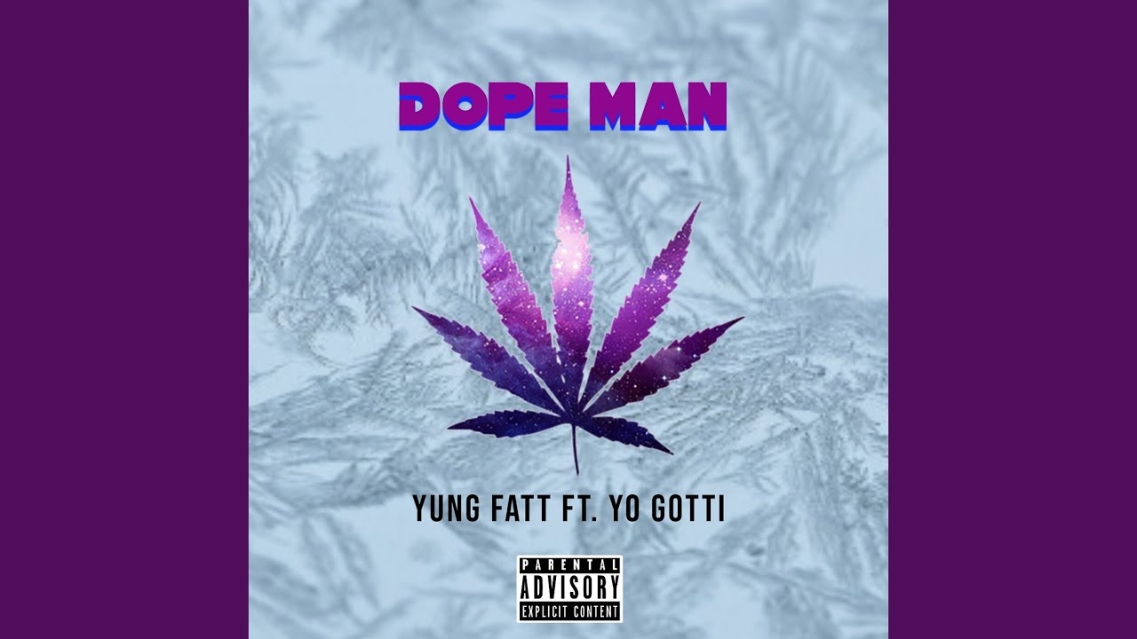 Dope Man