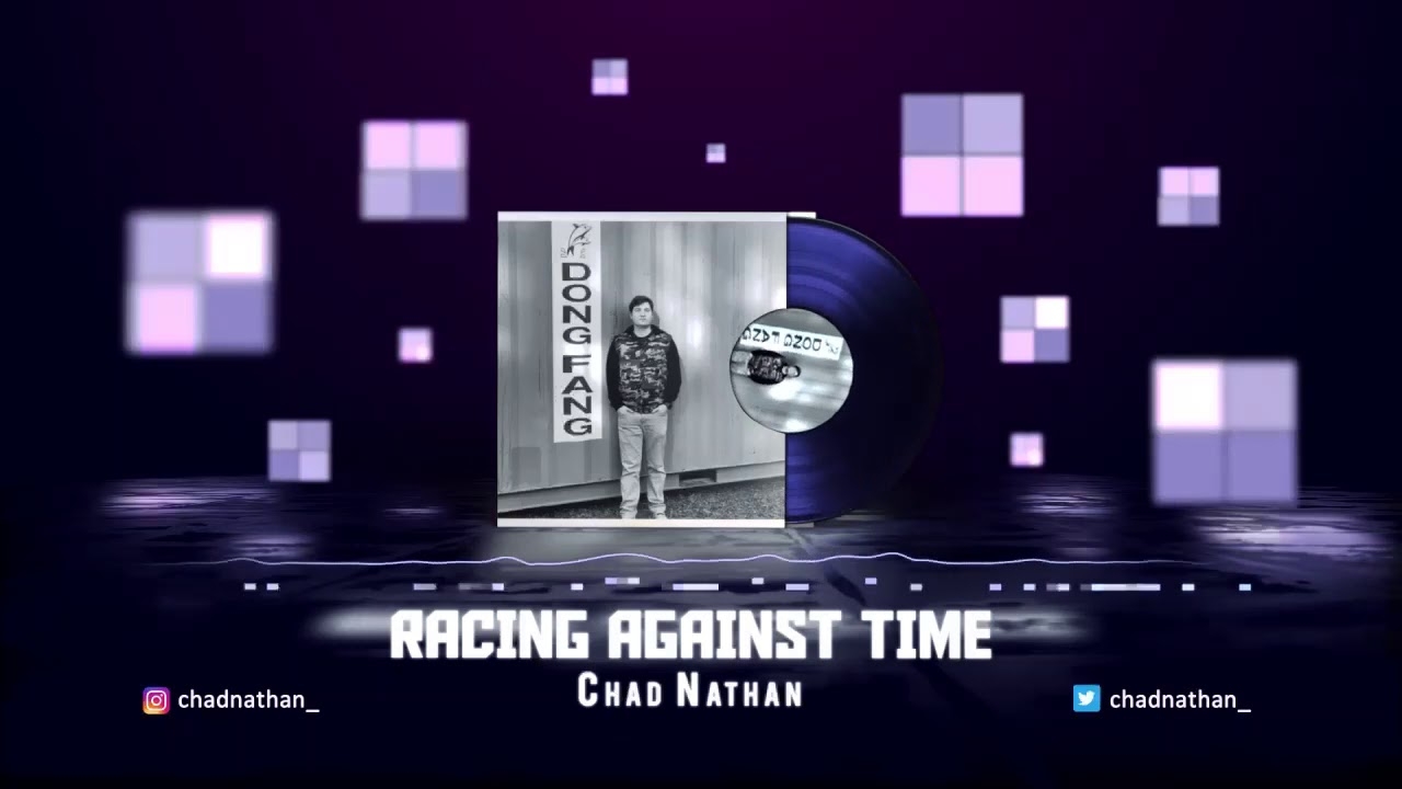 Chad Nathan “racing Against Time” (official Audio)
