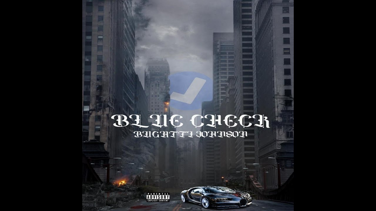 Bugatti Johnson X Blue Check (clout)
