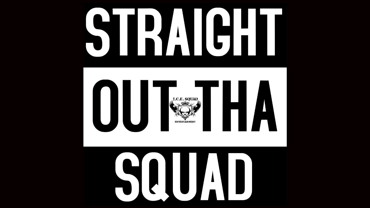 icesquad straight out tha squad (quarantine edition)