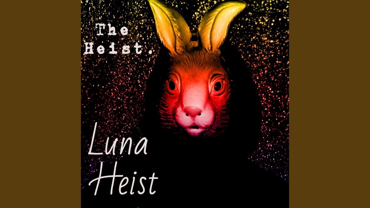 the heist