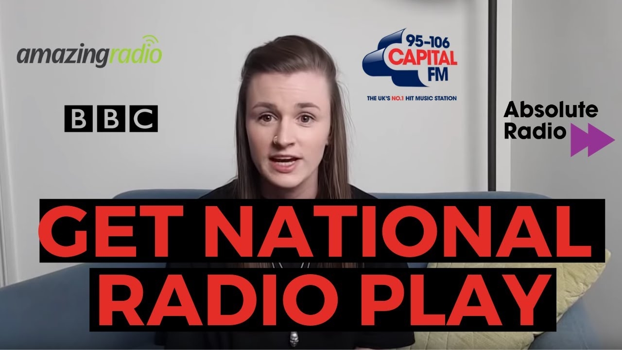 HOW TO GET PLAYED ON NATIONAL RADIO | Promote Your Music