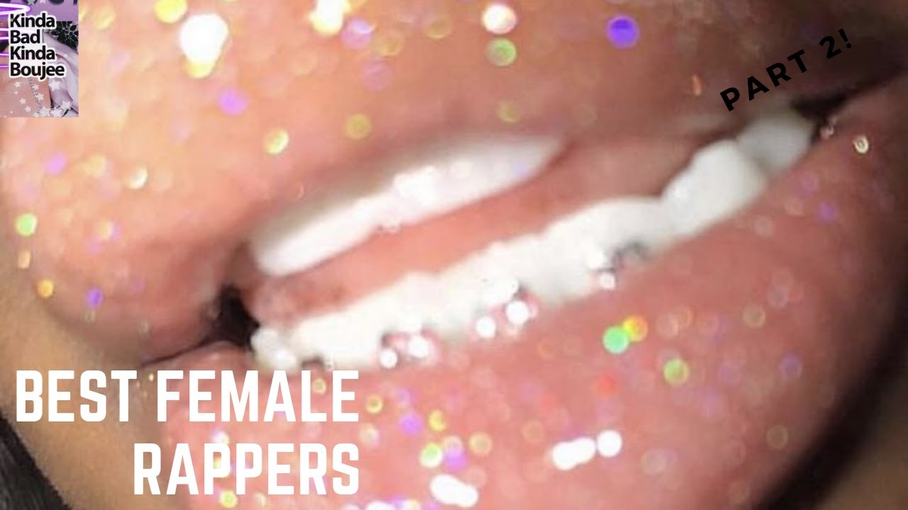 BEST female rappers/Lit raps of 2019!  (PART2)