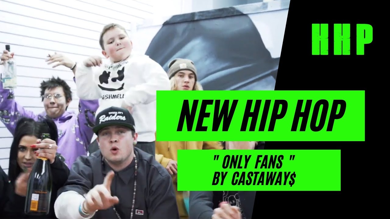 New Hip Hop: Only Fans by Castaway$