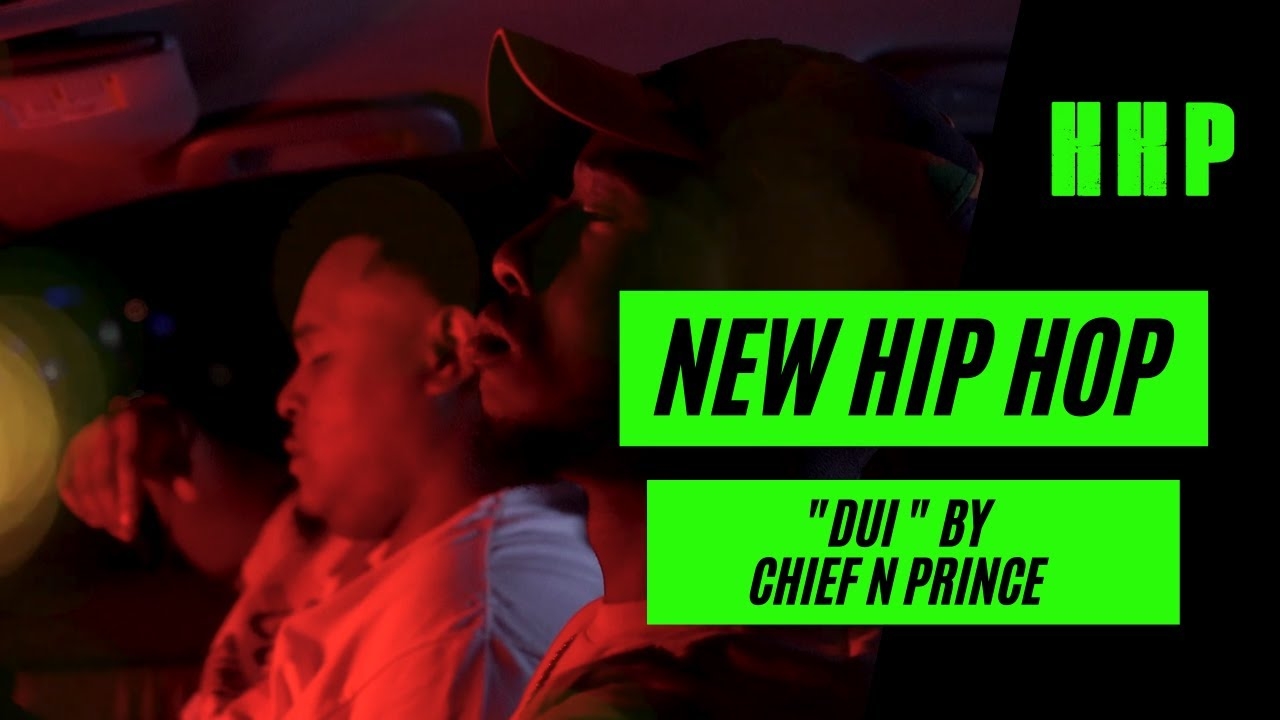 New Hip Hop: DUI by Chief N Prince