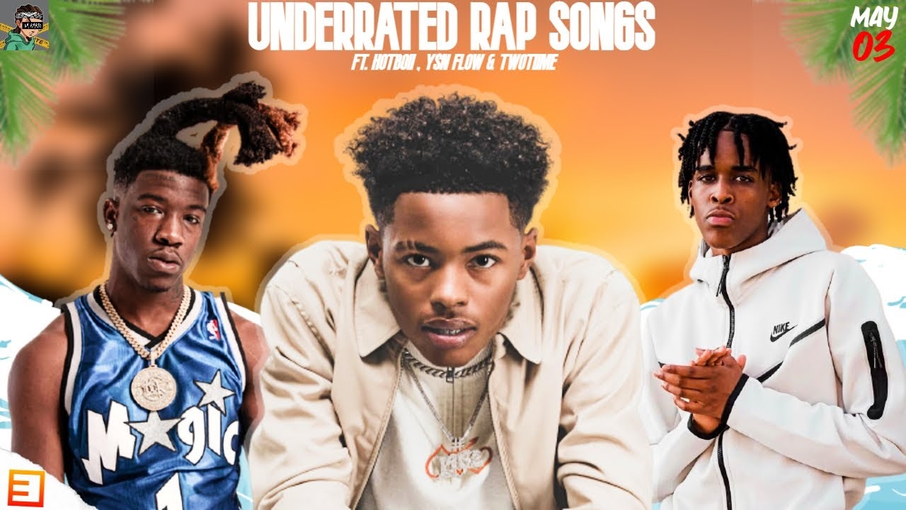 UNDERRATED RAP SONGS [PART 3]