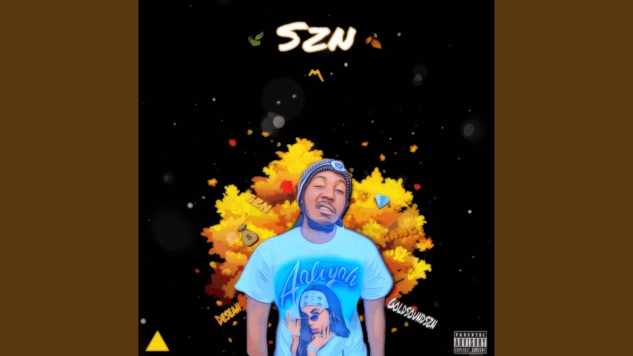Goldsoundszn Presents: Desean - "SZN"