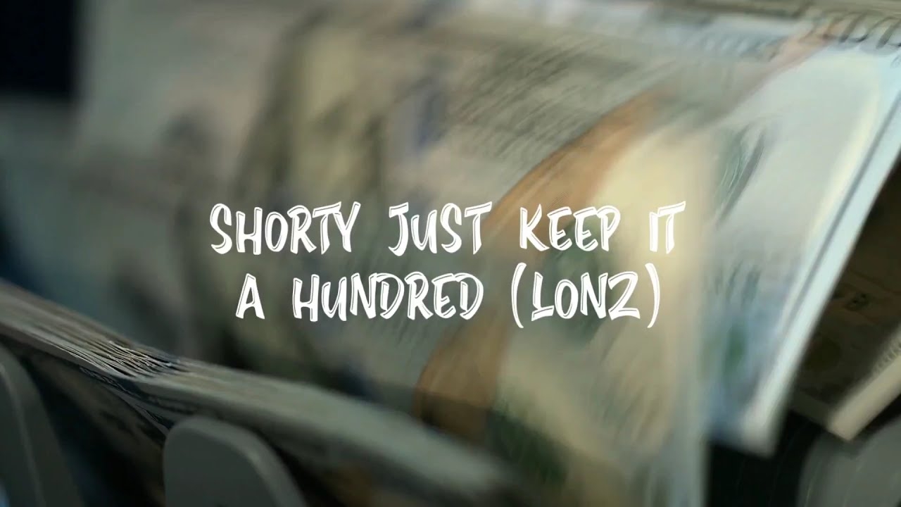 LONZ - 100 (OFFICIAL LYRIC VIDEO)