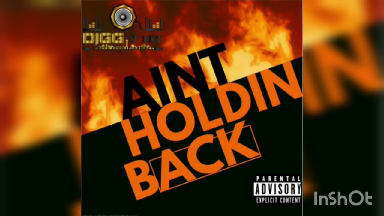 Tre Digga - Aint Holdin Back