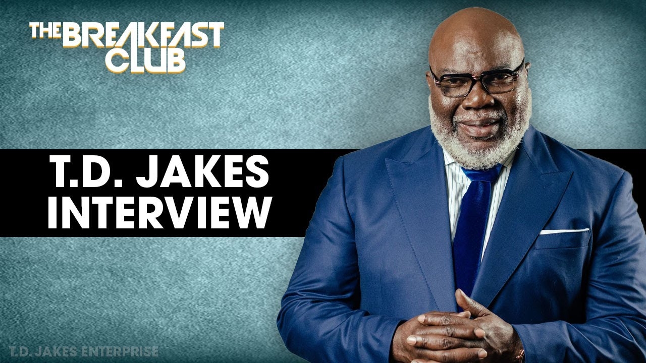 Bishop T.D. Jakes On The Power Of Words, Faith, Communication, His New Book + More