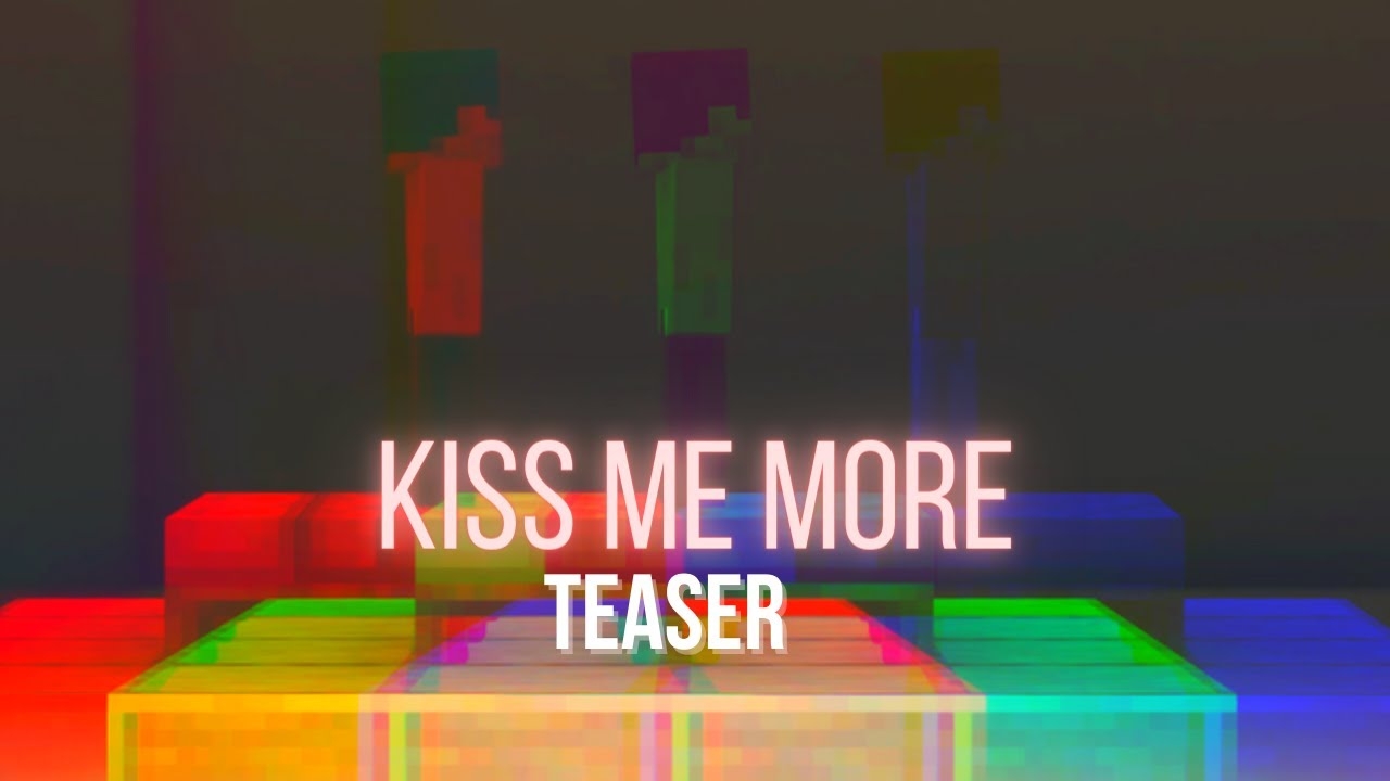[TEASER] Kiss Me More - Minecraft Music Video (Doja Cat ft. SZA)