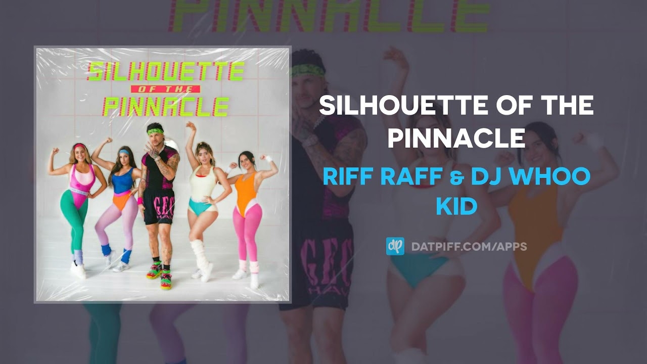 Riff Raff & DJ Whoo Kid - Silhouette Of The Pinnacle (AUDIO)