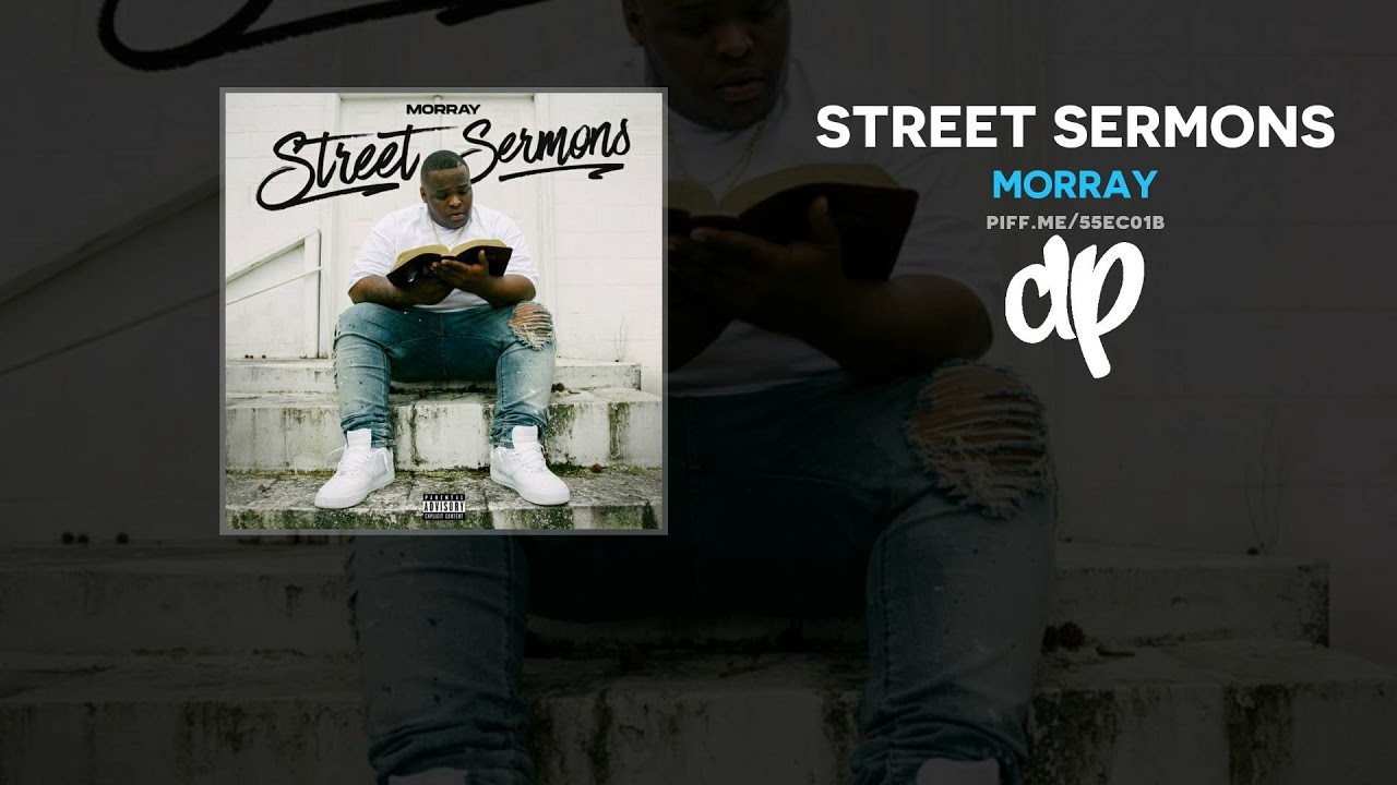 Morray - Street Sermons (FULL MIXTAPE)