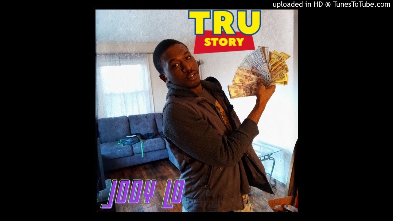 Jody Lo - Epilogue [Tru Story]