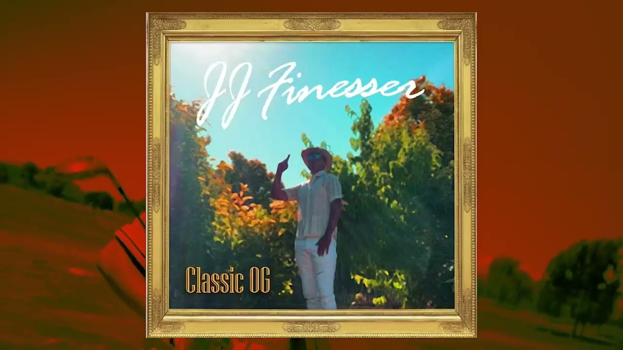 Out Now JJ Finesser "Classic OG."