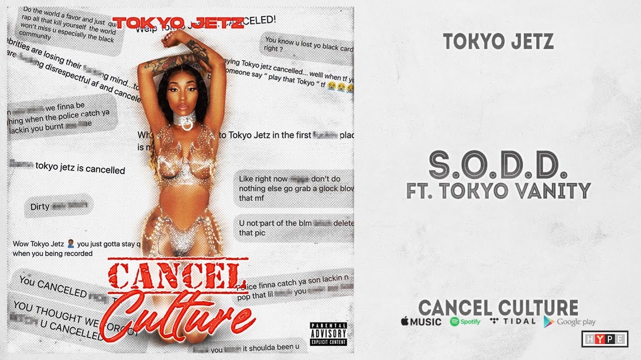 Tokyo Jetz - "S.O.D.D." Ft. Tokyo Vanity (Cancel Culture)