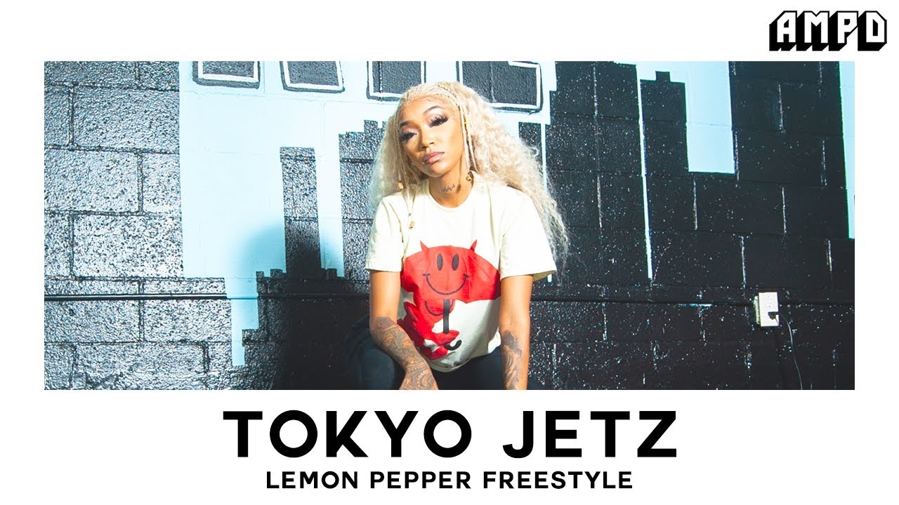 Tokyo Jetz - "Lemon Pepper (Freestyle)" | AMPD Exclusive