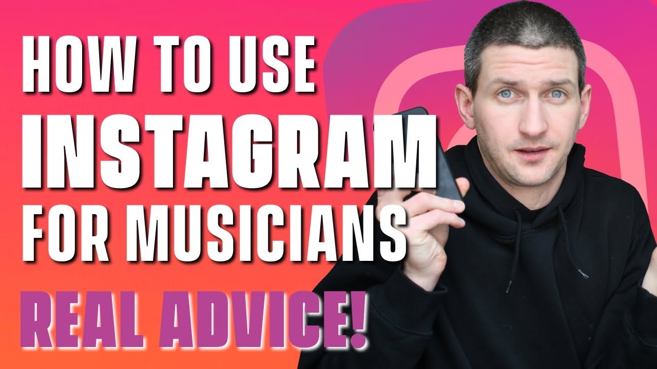 How To Use Instagram For Musicians in 2021 [ACTUAL REAL ADVICE]