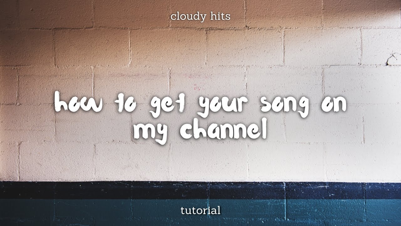 How To Promote Your Music On My Channel