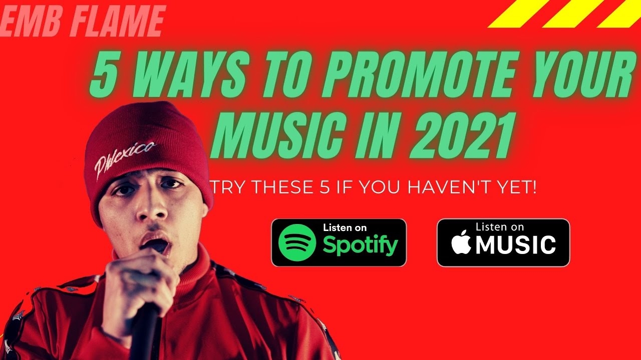 TOP 5 WAYS TO PROMOTE YOUR MUSIC IN 2021
