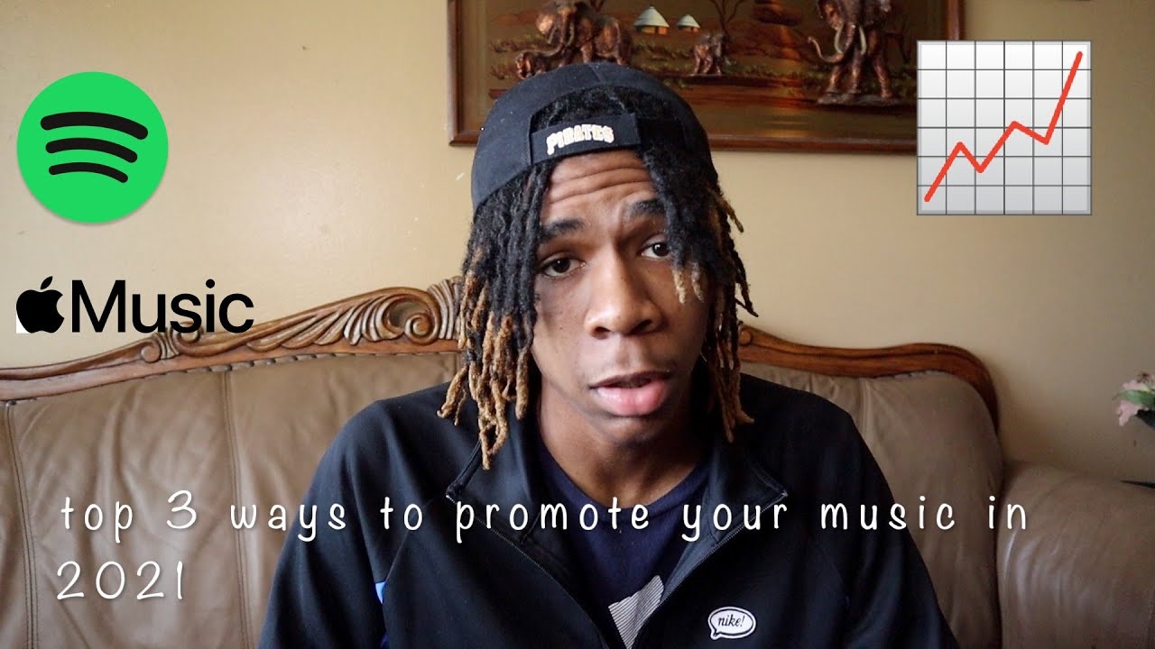 Top 3 Ways to promote your music in 2021
