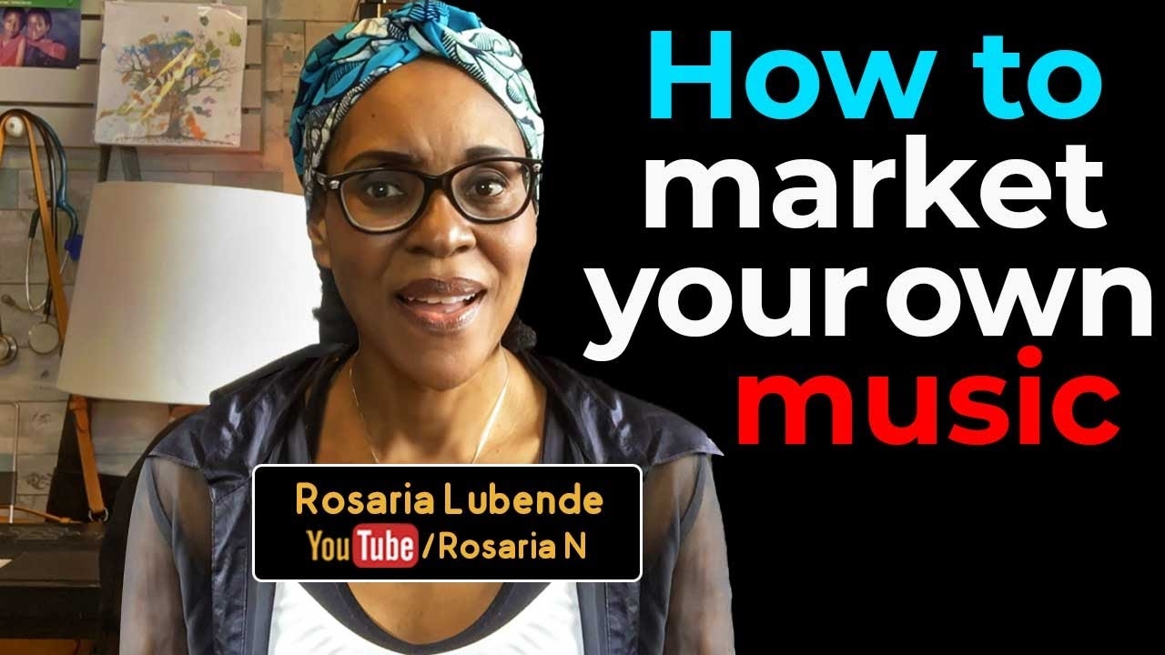 How to market your own music independently in 2021 | Rosaria N