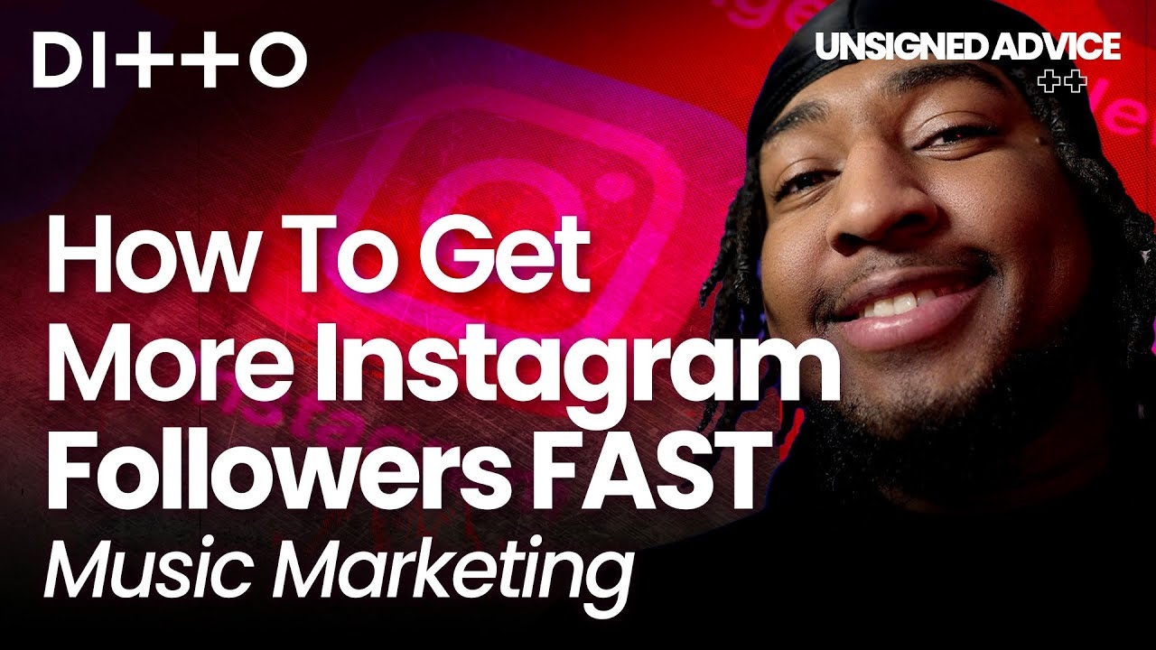 How To Get More Instagram Followers FAST | Music Marketing | Ditto Music