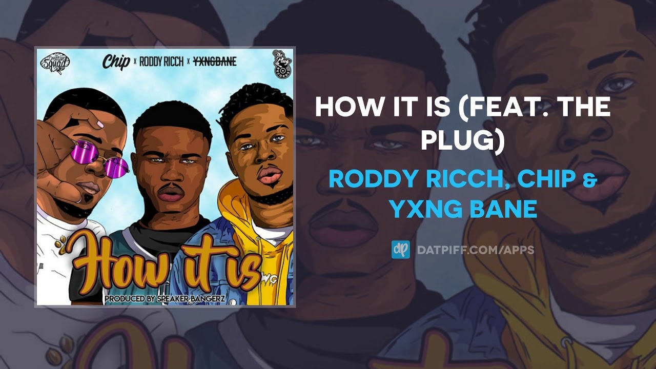 Roddy Ricch, Chip & Yxng Bane "How It Is" (OFFICIAL AUDIO)