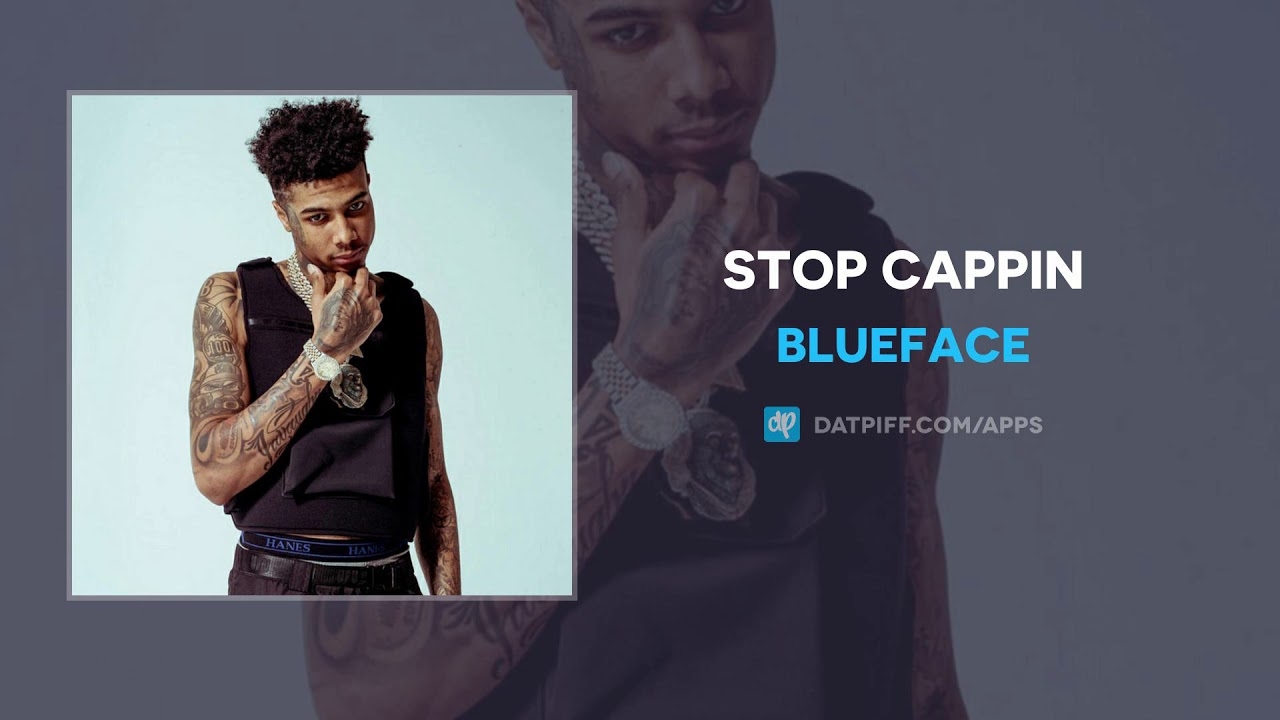 Blueface - Stop Cappin (AUDIO)