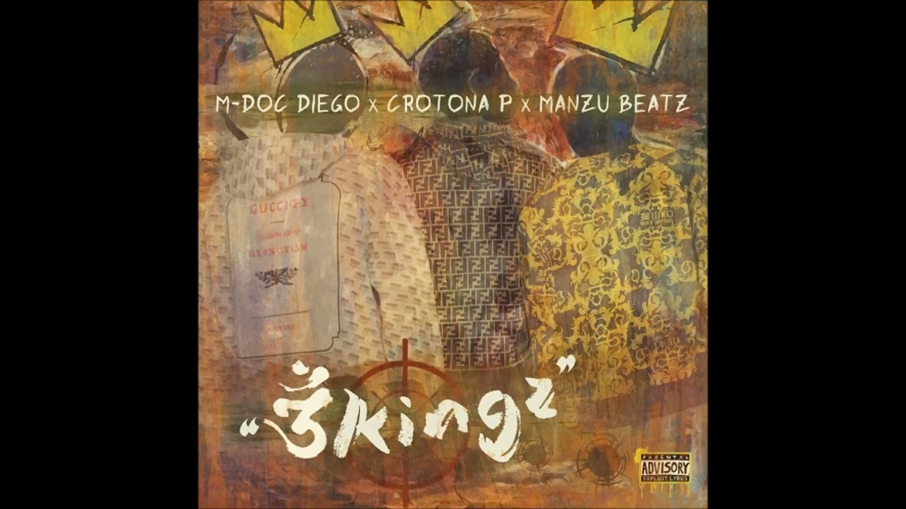 M Doc Diego, Crotona P & Manzu Beatz - 3Kingz (EP)