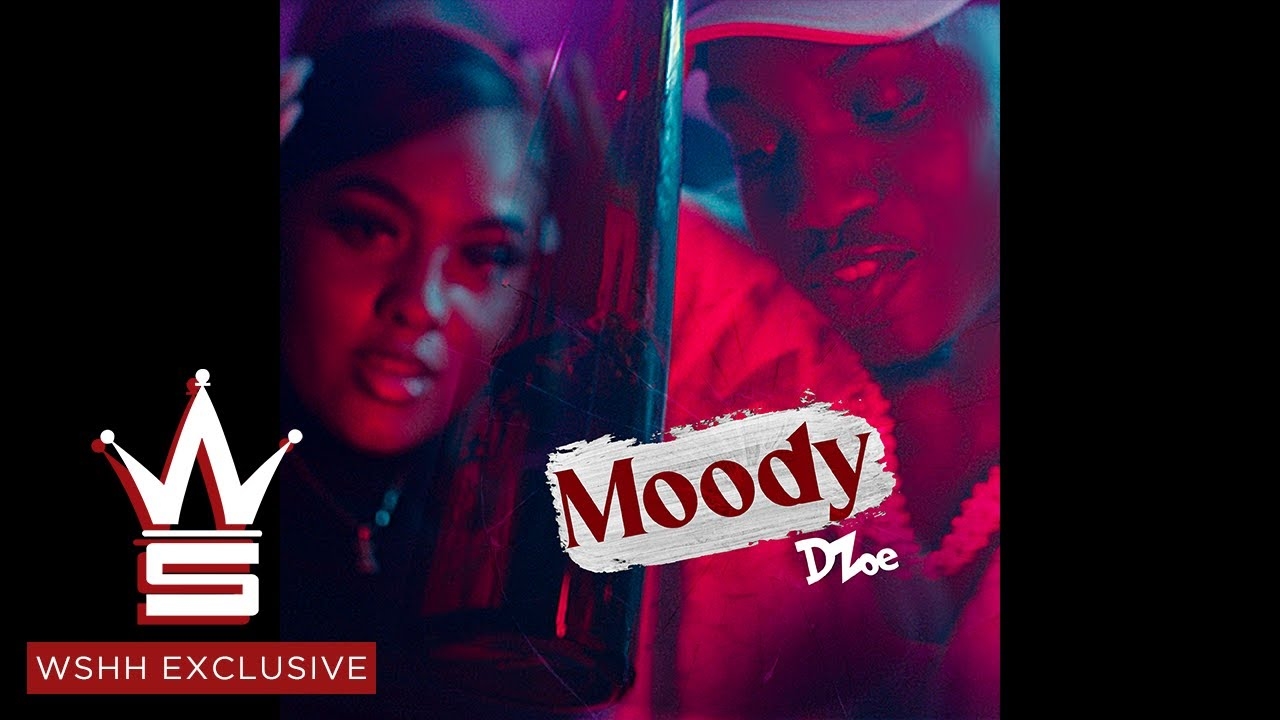 Dzoe - Moody (WSHH Heatseekers)