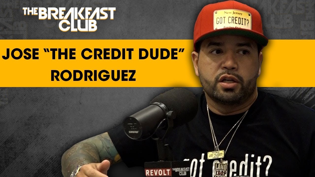 Jose "The Credit Dude" Rodriguez Talks Improving Your Credit Score, Investments & More