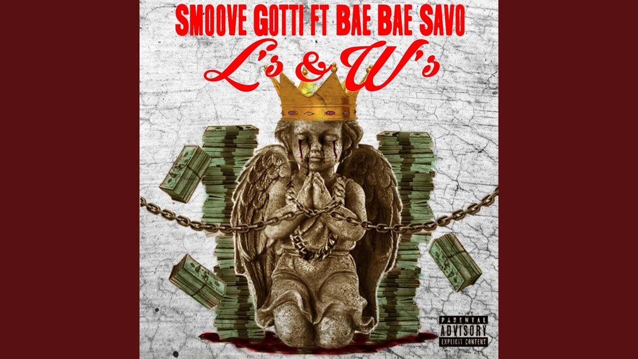 L'S & W'S (feat. BaeBae Savo)
