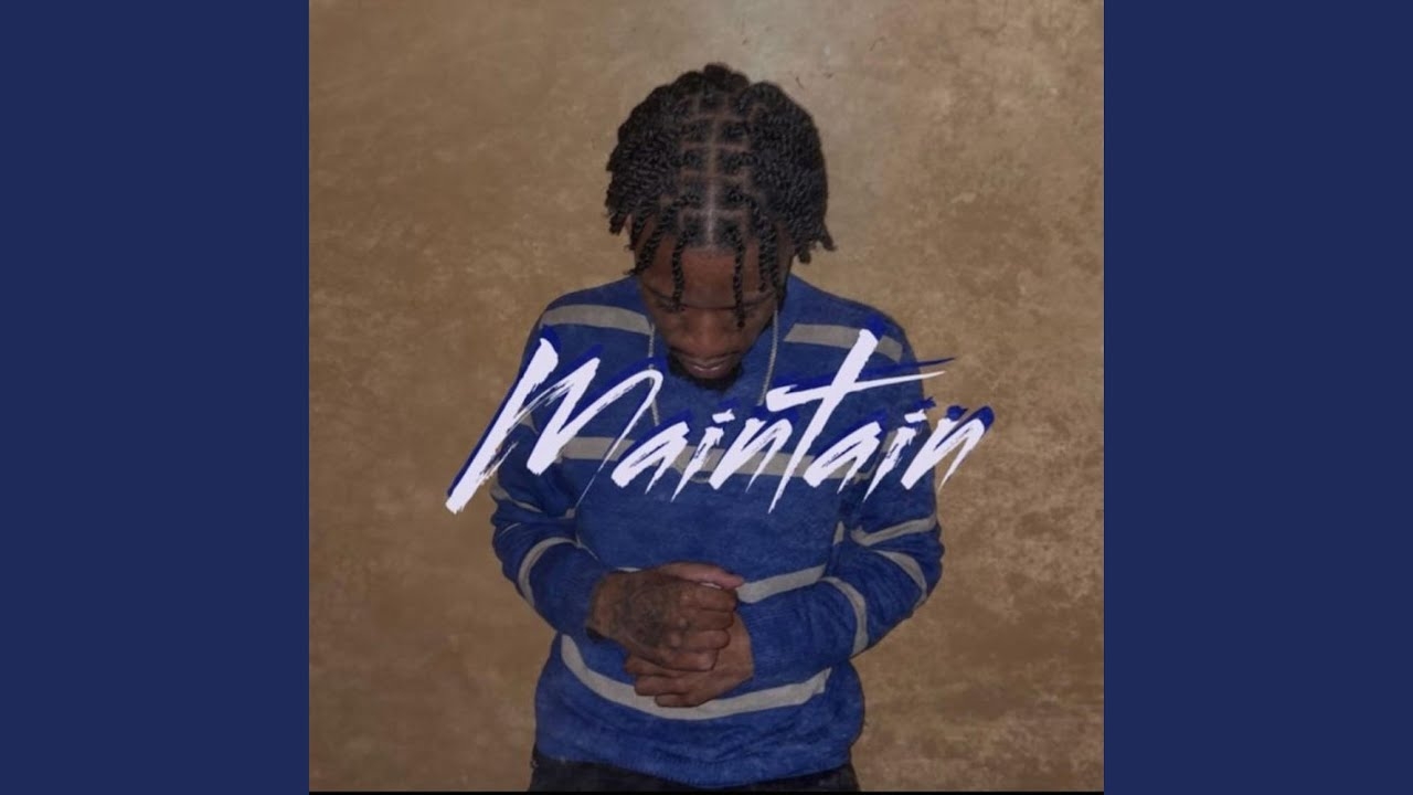 Maintain