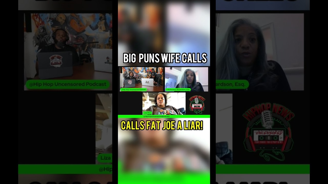 Big puns Wife Calls fat joe a liar!
