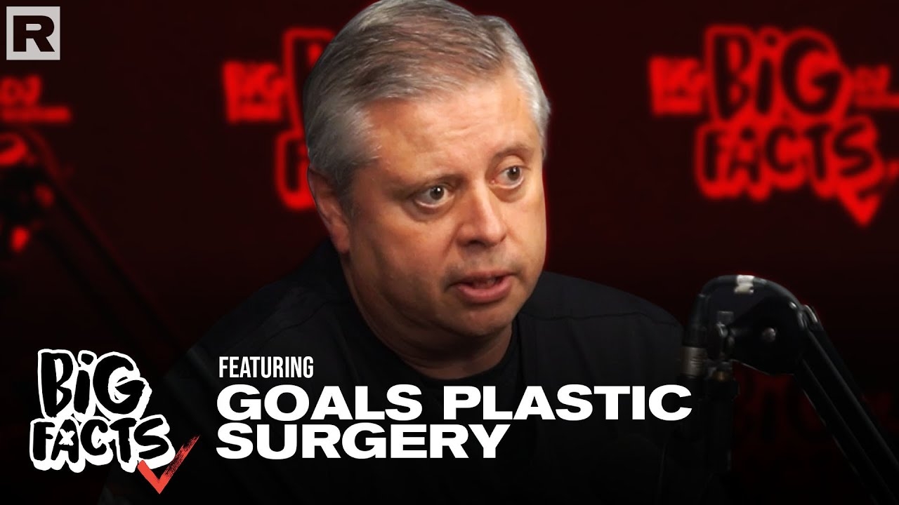 Goals Plastic Surgery Discuss BBLs, Various Procedures, Risk & Misconceptions & More | Big Facts