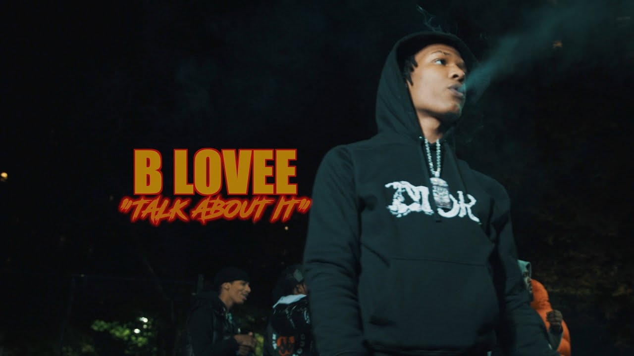 B Lovee - "Talk About It" ( Official Video)
