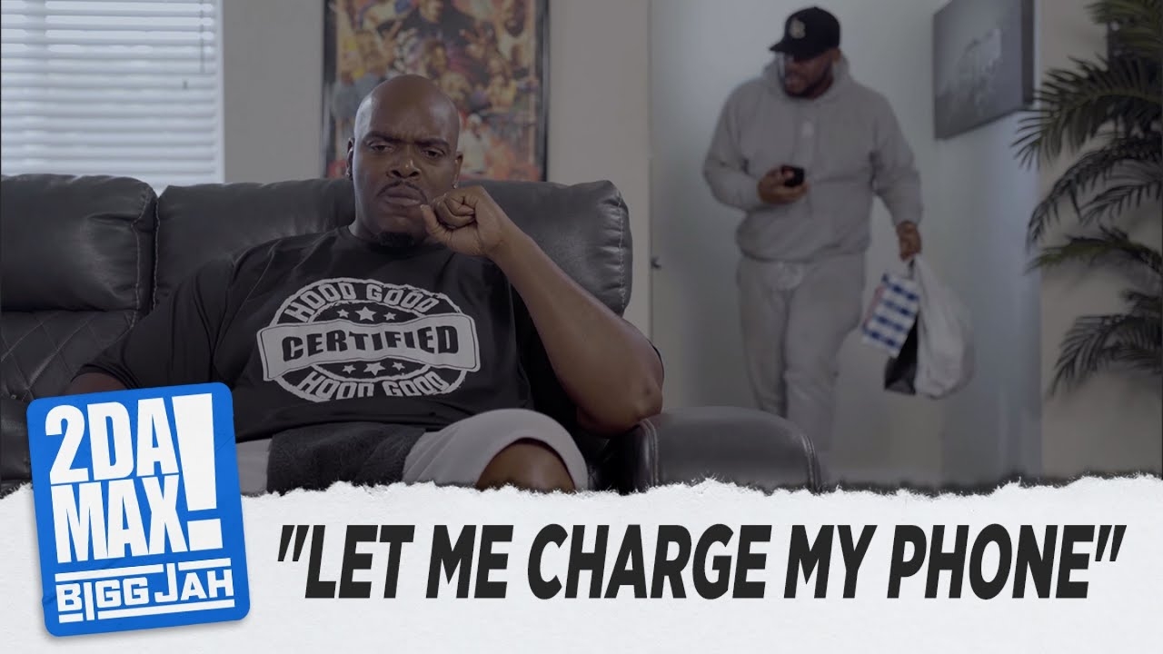 "LET ME CHARGE MY PHONE" l BIGG JAH
