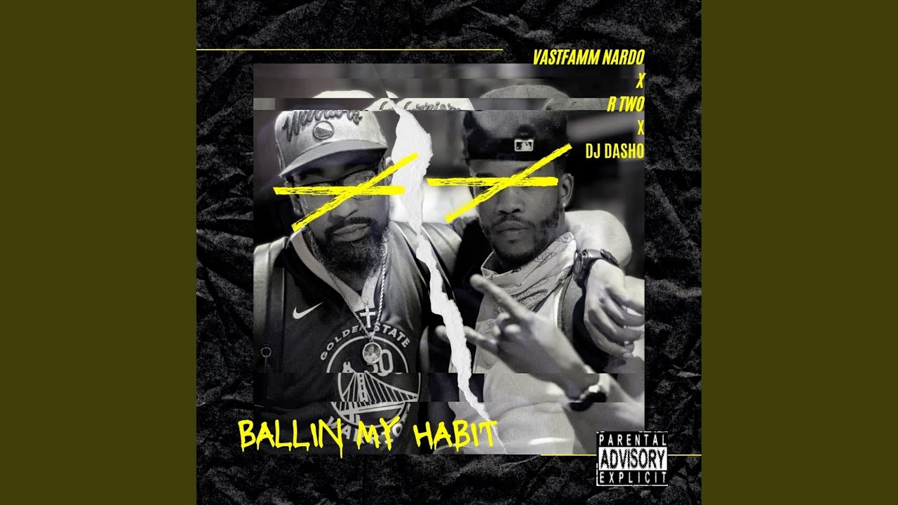 Ballin My Habit (feat. R Two)