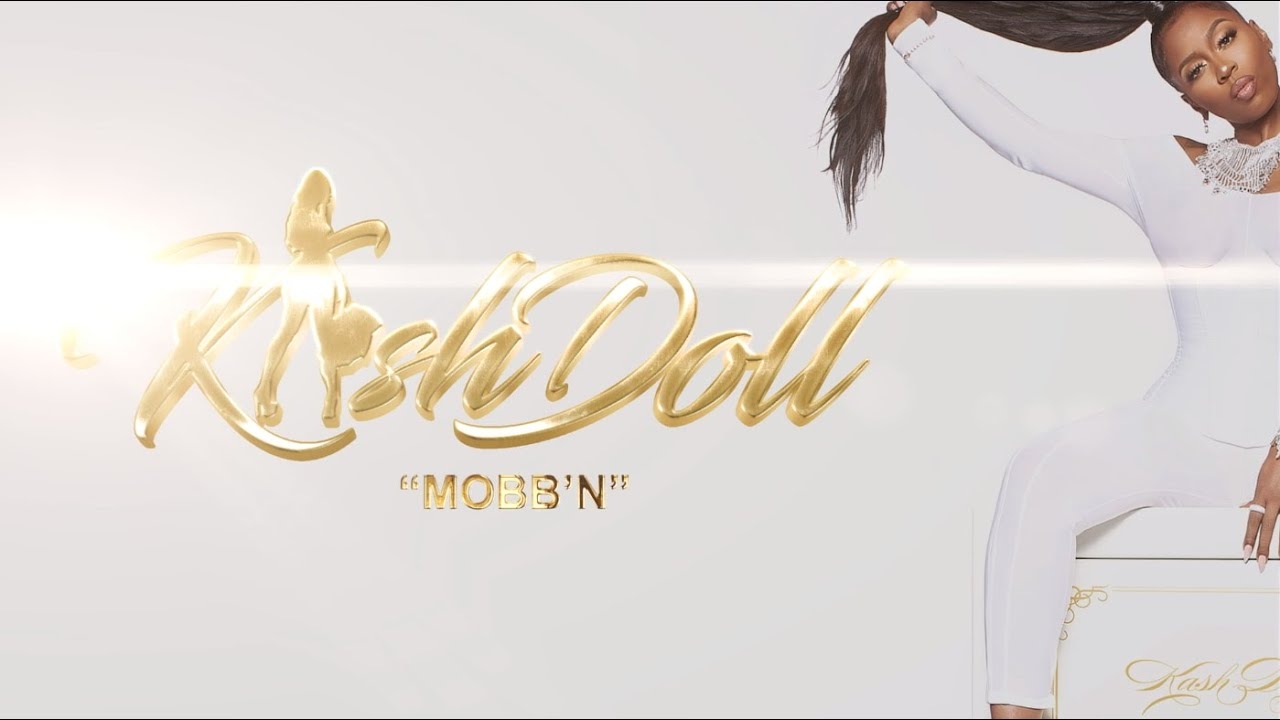 Kash Doll - Mobb'n (Official Lyric Video)