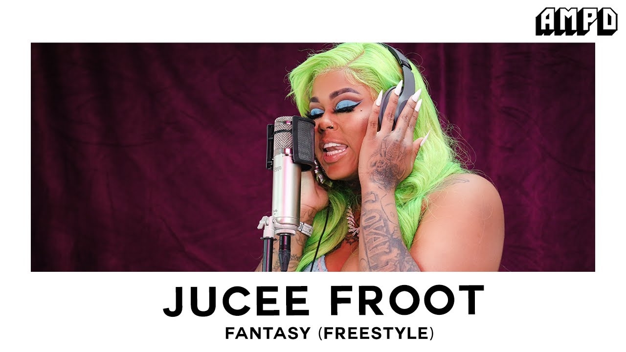 Jucee Froot - "Fantasy (Freestyle)" | AMPD Exclusive
