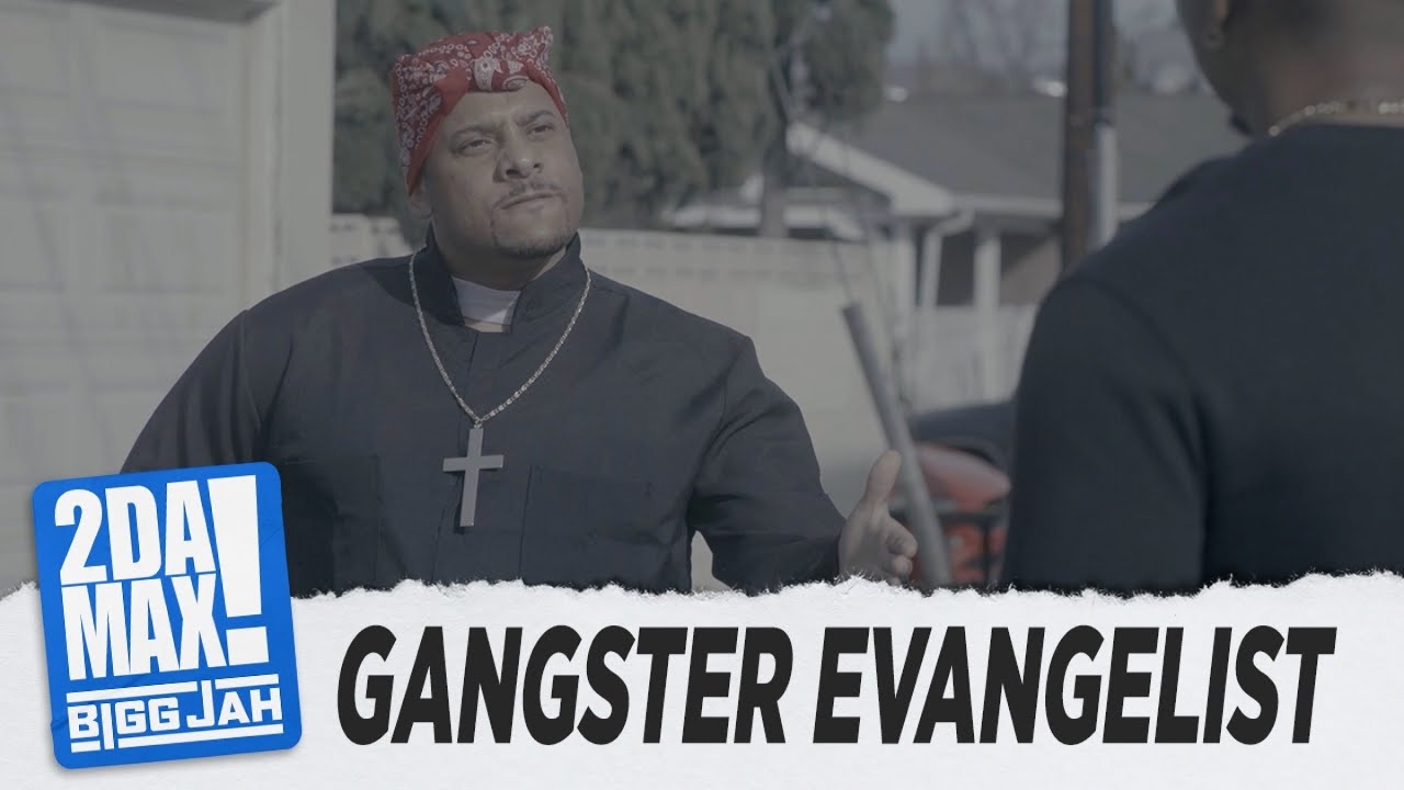 "GANGSTER EVANGELIST" | @Bigg Jah STARRING @Kraig Smith @TroyInLA