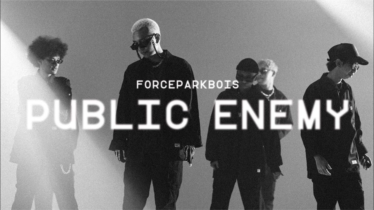 @FORCEPARKBOIS WORLDWIDE  - PUBLIC ENEMY (Official Music Video)