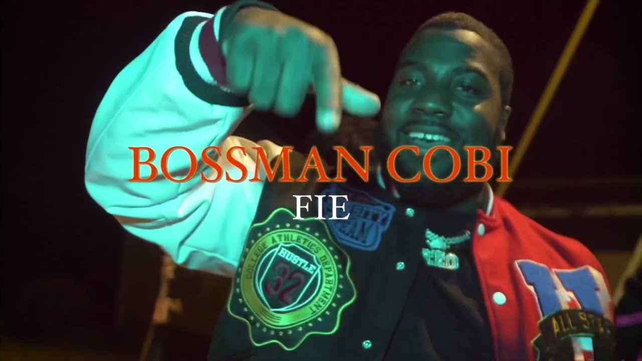 Bossman Cobi - Fie (Official Video)