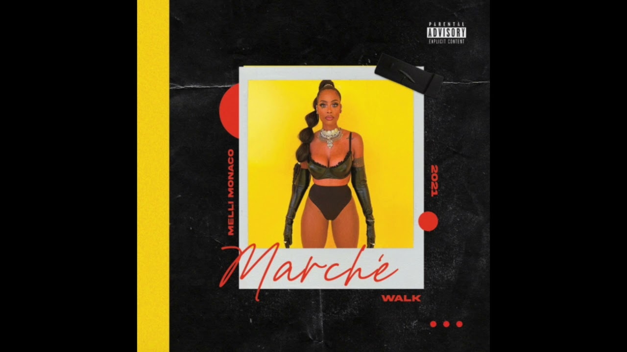 Melli Monaco - Marché / Walk (Official Audio)